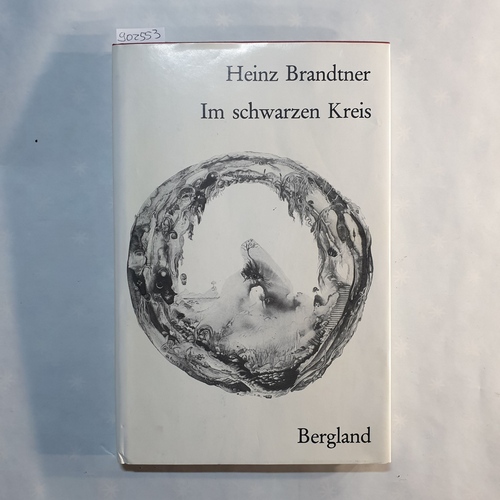 Brandtner, Heinz (Verfasser)  Im schwarzen Kreis Geschichten 