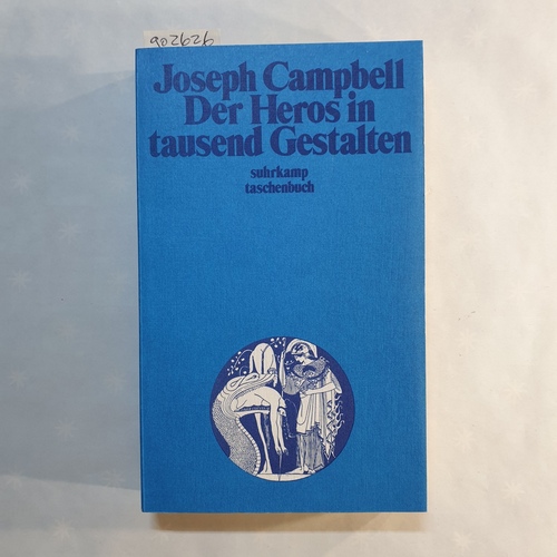 Campbell, Joseph  Suhrkamp-Taschenbuch ; 424 : Der  Heros in tausend Gestalten 