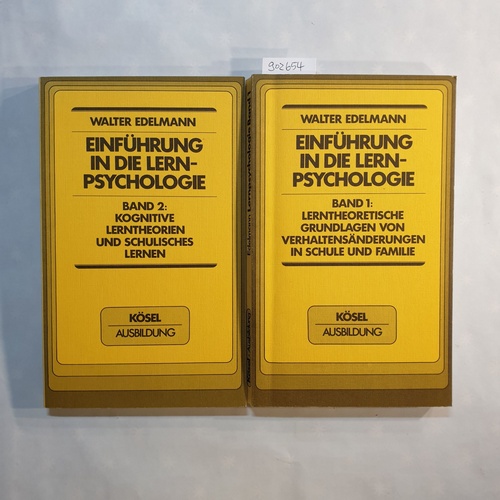 Edelmann, Walter   Einführung in die Lernpsychologie; Bd. 1., Lerntheoretische Grundlagen von Verhaltensänderungen in Schule und Familie + Bd. 2., Kognitive Lerntheorien und schulisches Lernen (2 BÄNDE) 