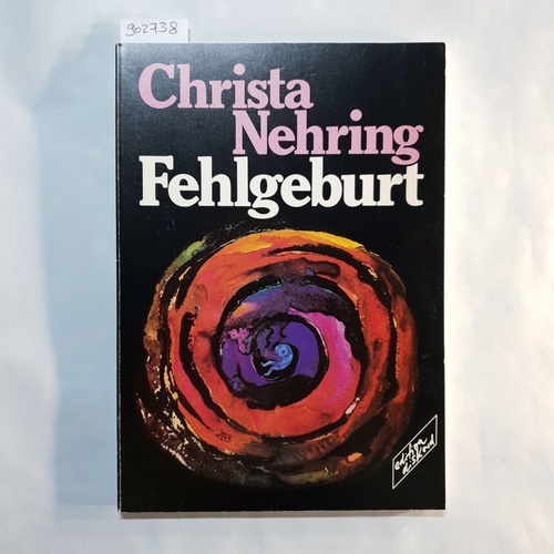 Nehring, Christa   Fehlgeburt 