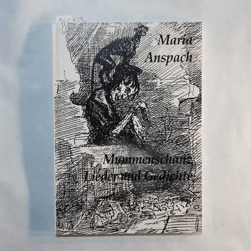 Anspach, Maria   Mummenschanz: Lieder und Gedichte 