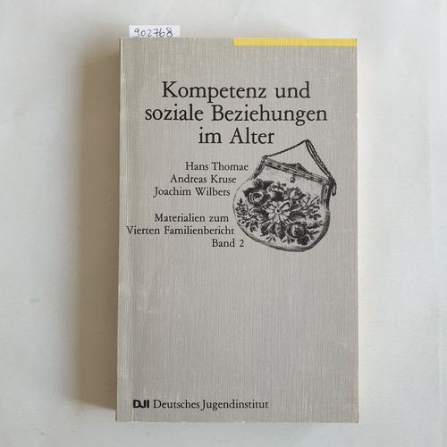 Thomae, Hans ; Kruse, Andreas   Kompetenz und soziale Beziehungen im Alter 