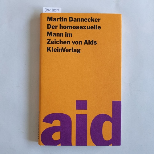 Dannecker, Martin   Der homosexuelle Mann im Zeichen von Aids 