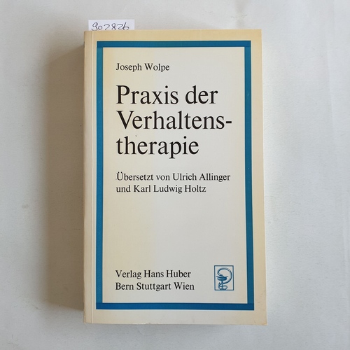 Wolpe, Joseph   Praxis der Verhaltenstherapie 