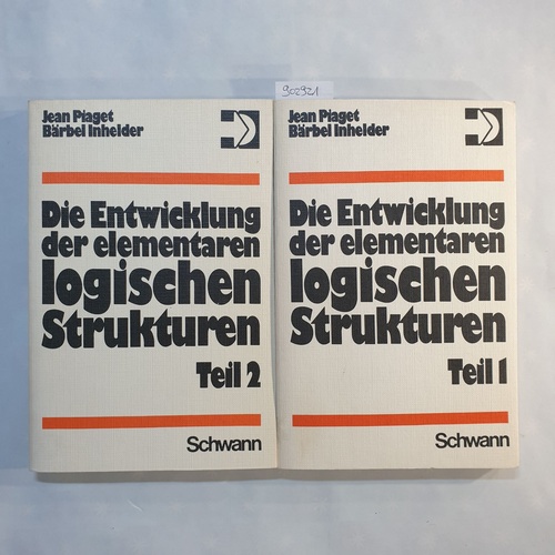 Piaget, Jean ; Inhelder, Bärbel  Die Entwicklung der elementaren logischen Strukturen. Teil 1+2 (= Sprache und Lernen. Internationale Studien zur pädagogischen Anthropologie Band 32+33) (2 BÜCHER) 