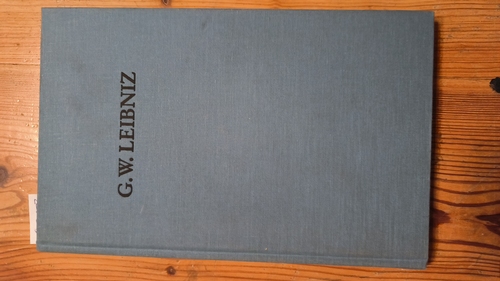 Leibniz, Gottfried Wilhelm  Ein Dialog zur Einführung in die Arithmetik und Algebra. Nach der Originalhandschrift herausgegeben, übersetzt und kommentiert von Eberhard Knobloch. 