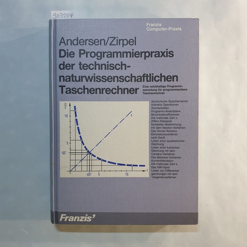 Andersen, Adolf.  Die Programmierpraxis der technisch-naturwissenschaftlichen Taschenrechner 