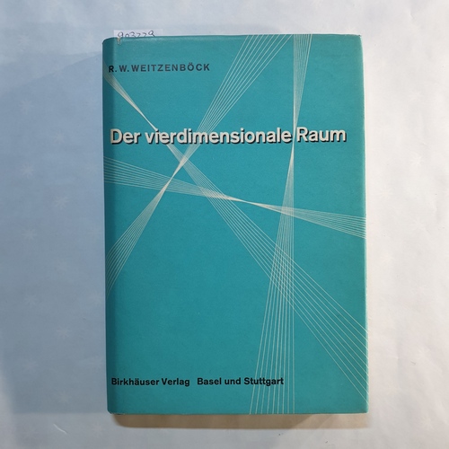 Weitzenböck, Roland  Der vierdimensionale Raum 