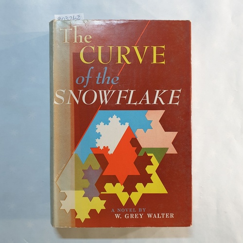 Walter, W. Grey  The Curve of the Snowflake 