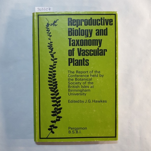 Hawkes, J. G.  Reproductive biology and taxonomy of vascular plants: the report of the Conference held by the Botanical Society of the British Isles, at Birmingham University in 1965 