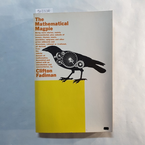 Fadiman, Clifton  The Mathematical Magpie 