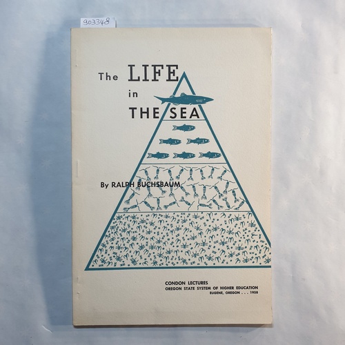 Ralph Buchsbaum  The Life In The Sea 