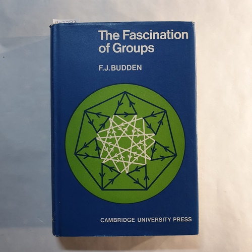 Budden, Francis J.  The fascination of groups 