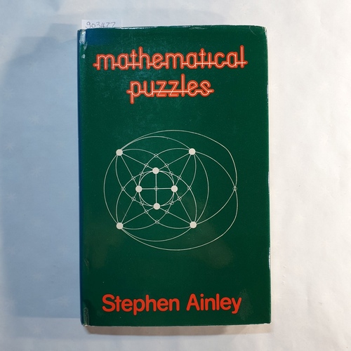 Ainley, Stephen  Mathematical Puzzles 