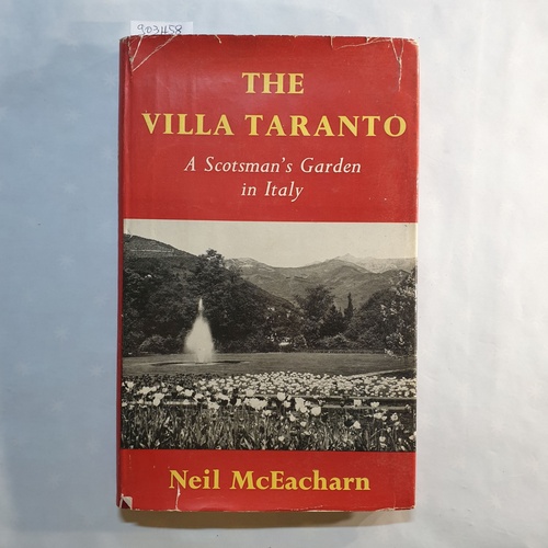 McEacharn, Neil Boyd   The Villa Taranto: a Scotman's garden in Italy / Neil McEacharn 