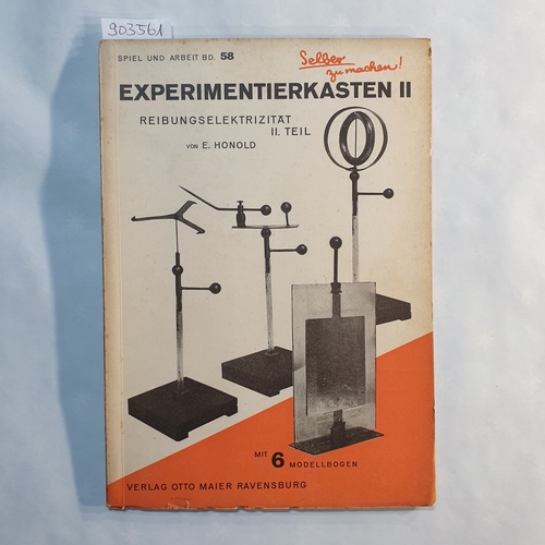 Honold, Ernst.  Physikalischer Experimentierkasten für Knaben. Teil: T. 2., Reibungselektrizität : Tl 2 ; Anleitg zur Selbstherstellg von allerlei Apparaten aus d. Gebiete d. Reibungs-Elektrizität (Influenz-Maschine, Reibungs-Elektrisiermaschine) sowie Anweisg zu Experim 