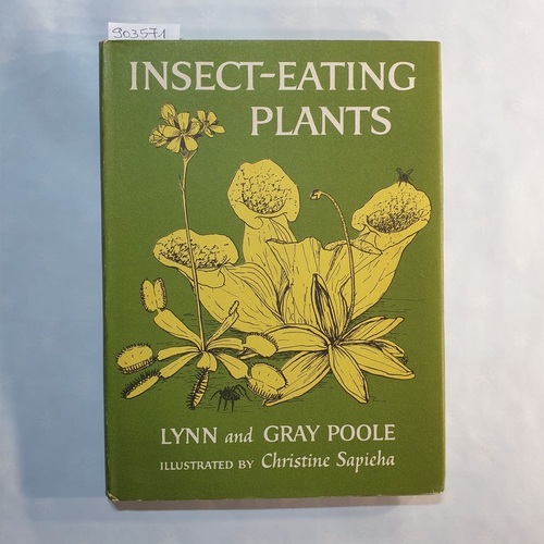 Poole, Lynn and Gray  Insect-eating plants 