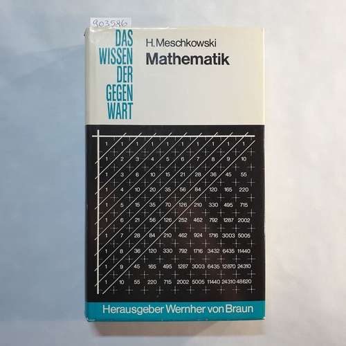 Meschkowski, Herbert.  Mathematik. 