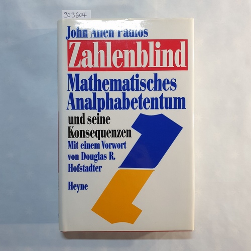 Paulos, John Allen  Zahlenblind : mathematisches Analphabetentum und seine Konsequenzen 