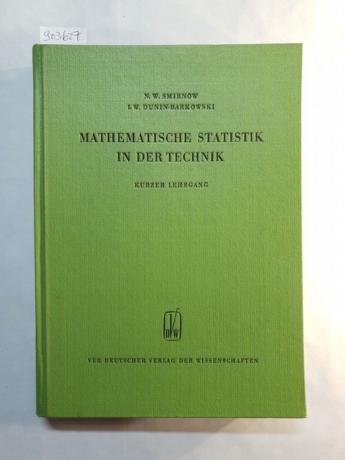 Smirnov, N. V.  Mathematische Statistik in der Technik : Kurzer Lehrgang 