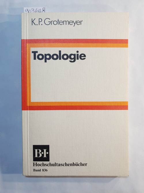 Grotemeyer, Karl Peter  Topologie 