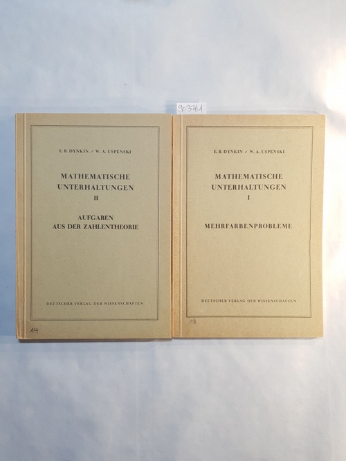 Dynkin, Evgenij B.  Mathematische Unterhaltungen / I. Mehrfarbenprobleme + II.  Aufgaben aus der Zahlentheorie (2 BÜCHER) 