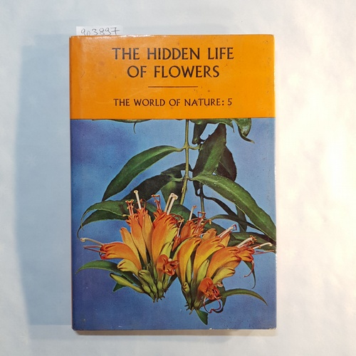 J.M. Guilcher  The Hidden Life of Flowers. 