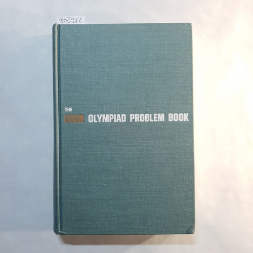 Shklarsky, D O, Chentzov, N N and Yaglom, I M  The USSR Olympiad Problem Book 