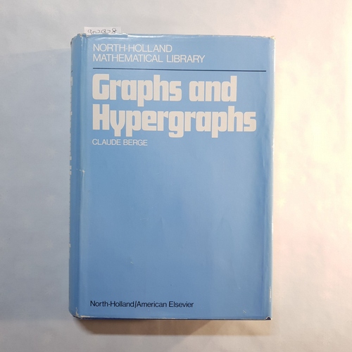 Berge, Claude   Graphs and Hypergraphs. 