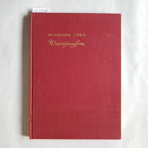 Löns, Hermann  Wasserjungfern : Geschichten von Sommerboten und Sonnenkündern. [Mit 13 Farbaufn. von Friedrich Michel] 