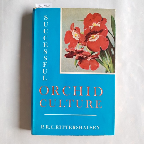 Rittershausen, P.R.C.   Successful orchid culture / P.R.C. Rittershausen 