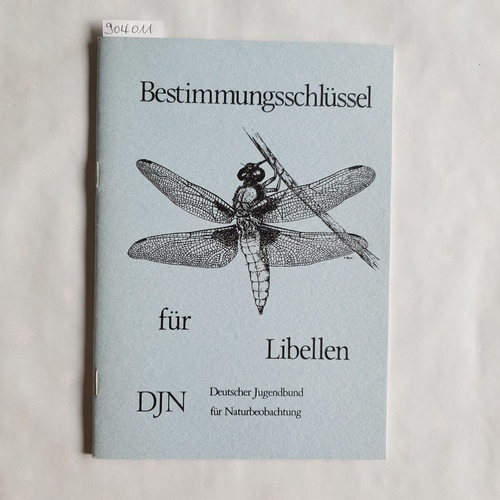 Deutscher Jugendbund für Naturbeobachtung  Bestimmungsschlüssel für Libellen. 