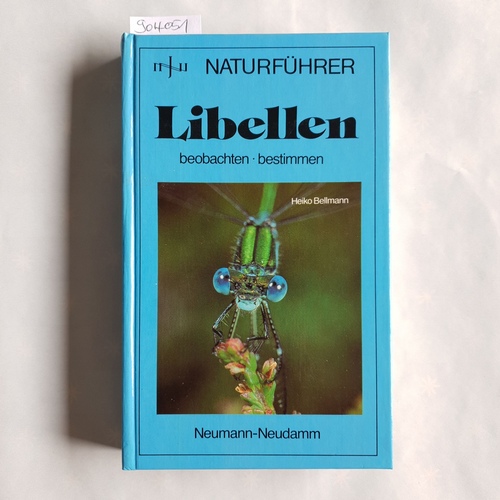 Bellmann, Heiko.  Libellen - beobachten-bestimmen 