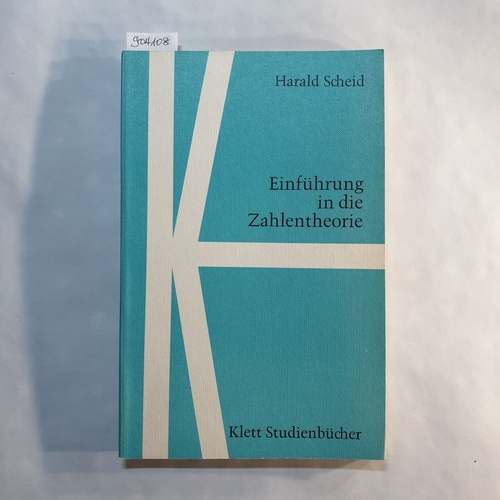 Scheid, Harald  Einführung in die Zahlentheorie. 