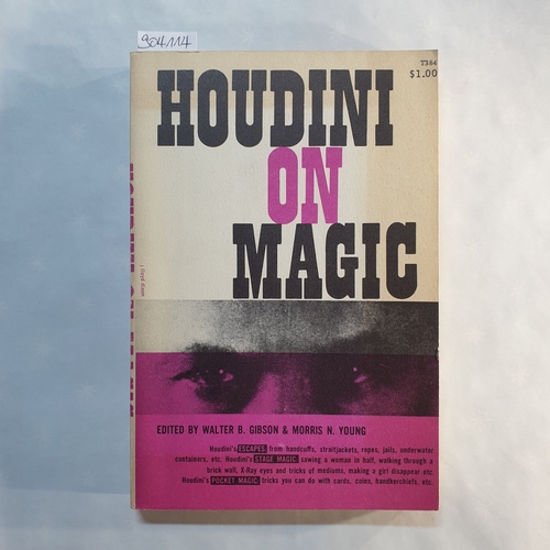 Gibson, Walter B. u.a.  Houdini on Magic von Walter B. Gibson & Morris N Young 