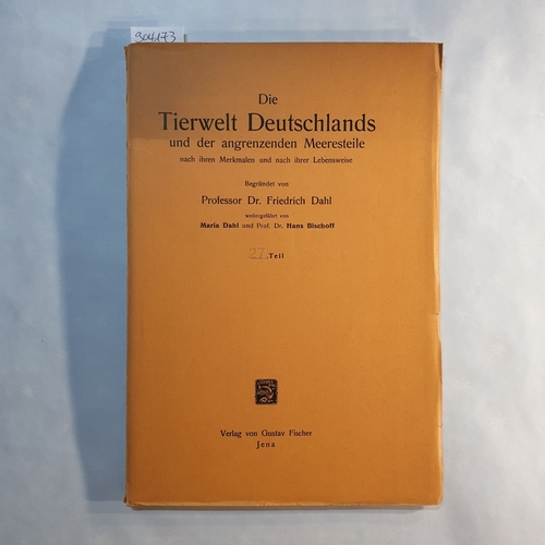 Dahl, Friedrich   Die Tierwelt Deutschlands und der angrenzenden Meeresteile nach ihren Merkmalen und nach ihrer Lebensweise, Teil: T. 27., Libellen oder Wasserjungfern (Odonata) / von Eduard May 