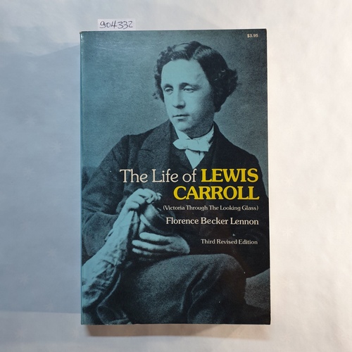 Lennon, Florence Becker  Life of Lewis Carroll 