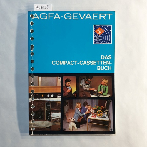 Engel, Friedrich  Agfa-Gevaert: Das Compact-Cassetten-Buch. 