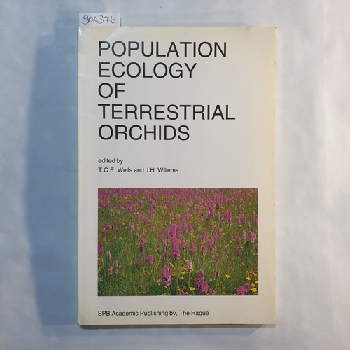 Wells, T. C. E. ; J. H. Willems   Population Ecology of Terrestrial Orchids. 