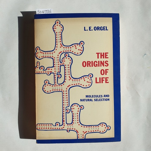 Orgel, L. E.  Origins of Life: Molecules and Natural Selection 