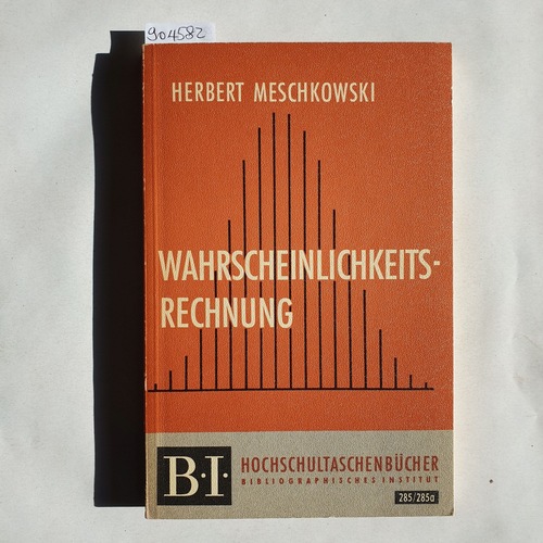 Meschkowski, Herbert  Wahrscheinlichkeitsrechnung 