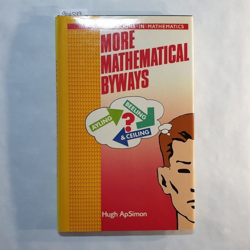 ApSimon, Hugh   More mathematical byways 