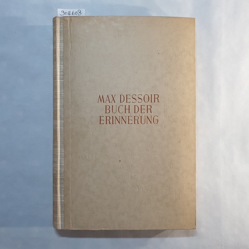 Dessoir, Max  Buch der Erinnerung 