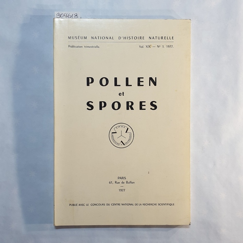   Pollen et spores. Museum National d'Histoire Naturelle. Vol. XIX - No. 1. 1977 