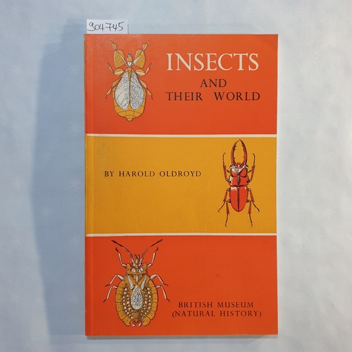 Oldroyd, Harold   Insects and their world 