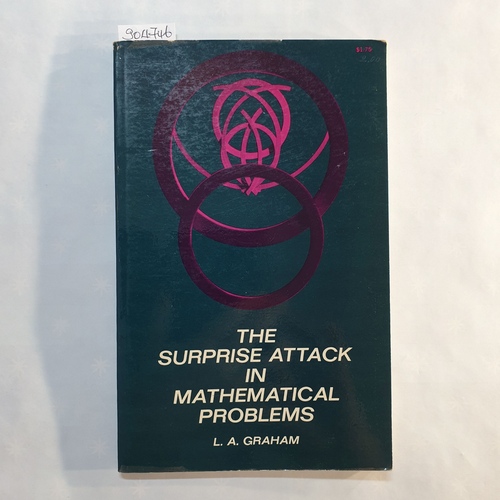 Graham, Louis A.  Surprise Attack in Mathematical Problems 