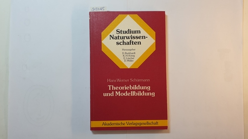Schürmann, Hans Werner  Theoriebildung und Modellbildung 