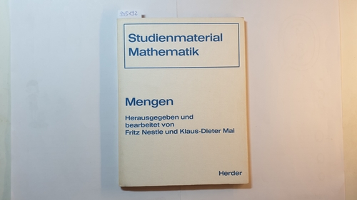 Klaus-Dieter Mai u. Fritz Nestle  Studienmaterial Mathematik, Teil: Mengen 