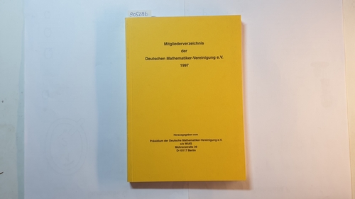 Diverse  Mitgliederverzeichnis der Deutschen Mathematiker-Vereinigung e. V. 1997 