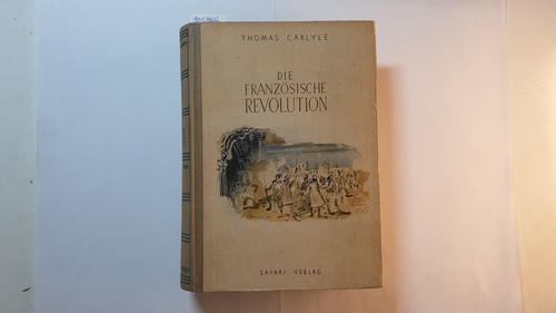 Carlyle, Thomas  Die französische Revolution 